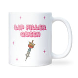 Lip Filler Queen Mug, Funny Aesthetic Mug, Cosmetic Treatment Gift for Her, Filler Funny Mug, Plastic Surgery Humor Mug, Lip Plumping Gift