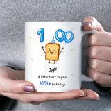 Personalised 100th Toast Birthday Mug, Funny 100th Birthday Gift, Grandad 100th Present, Grandma 100th Mug, Centenarian Birthday Keepsake