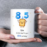 Personalised 85th Toast Birthday Mug, Funny Mum 85th Birthday Gift, Dad 85th Birthday Keepsake, Grandma 85th Present, Grandad 85th Gift