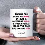 Funny Mum Punch Joke Mug, Humorous Coffee Mug for Mum, Birthday or Christmas Gift, 60th Birthday Mum Gift