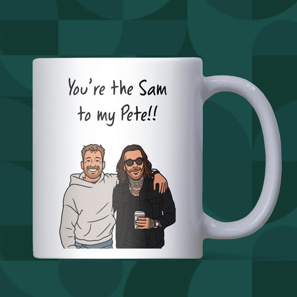 Funny Staying Relevant Podcast Mug, You’re the Sam to My Pete Mug, Pete Wicks & Sam Thompson Funny Mug, Staying Relevant Pod Bestie Gift