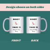 Personalised 17th Birthday Mug, “Bloody L You’re 17!” New Driver Birthday Gift, Learner Driver Birthday Gift for Him, Son 17th Birthday Gift