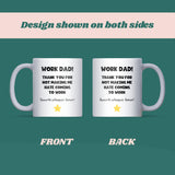 Funny Work Dad Mug, Secret Santa Gift for Colleague, Office Christmas Gift, Funny Work Family Mug