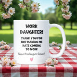 Funny Work Daughter Mug, Secret Santa Gift for Colleague, Work Christmas Gift, Office Family Mug