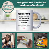 Funny Work Mum Mug, Secret Santa Gift for Colleague, Office Christmas Gift, Work Mum Leaving Present