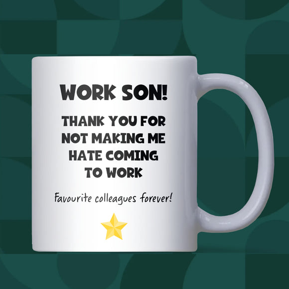 Funny Work Son Mug, Secret Santa Gift for Colleague, Work Christmas Gift, Office Family Mug