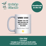 Funny Work Son Mug, Secret Santa Gift for Colleague, Work Christmas Gift, Office Family Mug