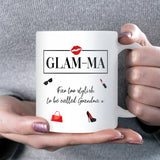 Glam-Ma Not Grandma Mug, Funny Grandma Gift, Grandma to Be Christmas Gift, Fashionable Granny Gift, Birthday Gift for Glam-Ma, Mother’s Day Gift