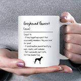 Greyhound Parent Definition Mug, Funny Dog Parent Gift, Greyhound Owner Mug, Christmas Gift for Dog Lovers, Greyhound Owner Present