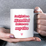 I Might Be a Handful But So Are My Tits Mug, Funny Rude Mug for Her, Cheeky Pink Mug, Birthday Gift for Her, Funny Secret Santa Gift for Her