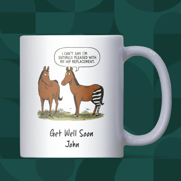 Personalised Funny Hip Replacement Mug, Get Well Soon Gift Hip Replacement for Friend, Funny Colleague Get Well Soon Gift, Thinking of You