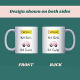 Hot Girls Hit Curbs Mug, Funny Driving Mug for Girlfriend or Wife, Secret Santa Gift for Her, Sister Driving Joke, Christmas Joke Mug