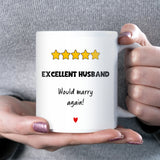 Funny Excellent Husband Mug, 5 Stars Would Marry Again, Anniversary Gift for Husband, Valentine’s Day Husband Gift, Birthday Husband Mug