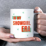In My Showgirl Era Mug, Taylor Show Girl Gift, Pop Star Inspired Gift, Eras Aesthetic Cup, Swiftie Showgirl Mug, Glitter Showgirl Coffee Mug