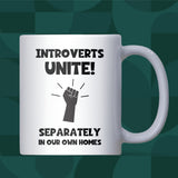 Introverts Unite Mug, Funny Introvert Gift, Secret Santa for Introverts, Shy Boyfriend or Husband Funny Gift, Daughter or Son Introvert Mug