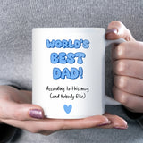 Funny World’s Best Dad Mug, Funny Dad Birthday, Fathers Day Gift from Daughter, To Dad from Son, Funny Christmas Dad Gift, Funny Dad Mug