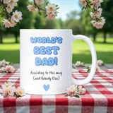 Funny World’s Best Dad Mug, Funny Dad Birthday, Fathers Day Gift from Daughter, To Dad from Son, Funny Christmas Dad Gift, Funny Dad Mug