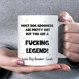 Funny Legend Dog Groomer Mug, Thank You Dog Groomer Gift, Dog Grooming Present, Christmas Gift for Groomer, Dog Groomer Appreciation Gift