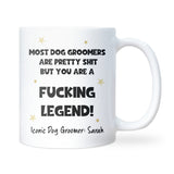 Funny Legend Dog Groomer Mug, Thank You Dog Groomer Gift, Dog Grooming Present, Christmas Gift for Groomer, Dog Groomer Appreciation Gift