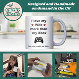 Love My Wife More Than My Xbox Mug, Funny Gamer Husband Gift, Xbox Husband Birthday Mug, Xbox Anniversary Gift, Funny Christmas Gift for Him