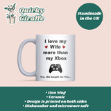 Love My Wife More Than My Xbox Mug, Funny Gamer Husband Gift, Xbox Husband Birthday Mug, Xbox Anniversary Gift, Funny Christmas Gift for Him