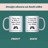 Love My Wife More Than My Xbox Mug, Funny Gamer Husband Gift, Xbox Husband Birthday Mug, Xbox Anniversary Gift, Funny Christmas Gift for Him