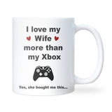 Love My Wife More Than My Xbox Mug, Funny Gamer Husband Gift, Xbox Husband Birthday Mug, Xbox Anniversary Gift, Funny Christmas Gift for Him