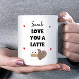 Personalised Love You a Latte Mug, Custom Coffee Mug for Girlfriend or Boyfriend, Valentine’s Day Gift, Anniversary Gift for Coffee Lover, Cute Personalised Couple Mug