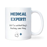 Funny Grey’s Anatomy Fan Mug, Not a Medical Expert Gift Just a Grey’s Anatomy Fan, Greys Anatomy Lover Gift, Secret Santa for Grey's Anatomy