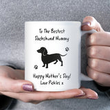 Mother’s Day Dachshund Mug, Gift for Mum, Wife, or Girlfriend, Sausage Dog Parent Coffee Cup, Dachshund Lover Present
