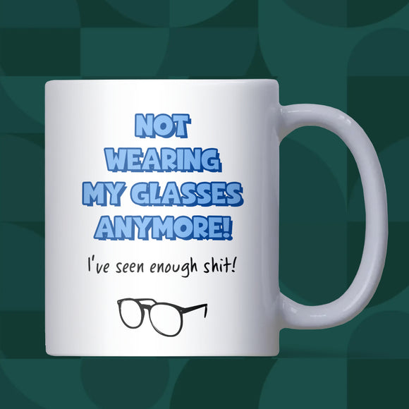 Not Wearing My Glasses Anymore Mug, Funny Glasses Joke Gift, Secret Santa Gift for Colleague, Funny Dad Gift, Funny Mum Christmas Mug