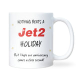 Funny Jet2 Holiday Anniversary Mug, Nothing Beats a Jet2 Holiday Anniversary Gift, Funny Husband Anniversary Gift, Jet2 Holiday Funny Gift