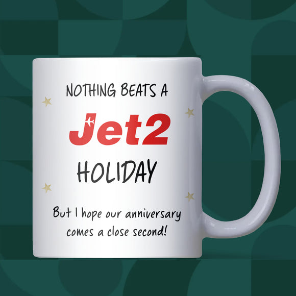 Funny Jet2 Holiday Anniversary Mug, Nothing Beats a Jet2 Holiday Anniversary Gift, Funny Husband Anniversary Gift, Jet2 Holiday Funny Gift