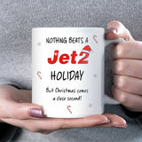 Funny Jet2 Christmas Mug, Jet2 Holiday Joke Gift, Nothing Beats a Jet2 Holiday, Office Secret Santa Holiday Mug, Friend Secret Santa Present