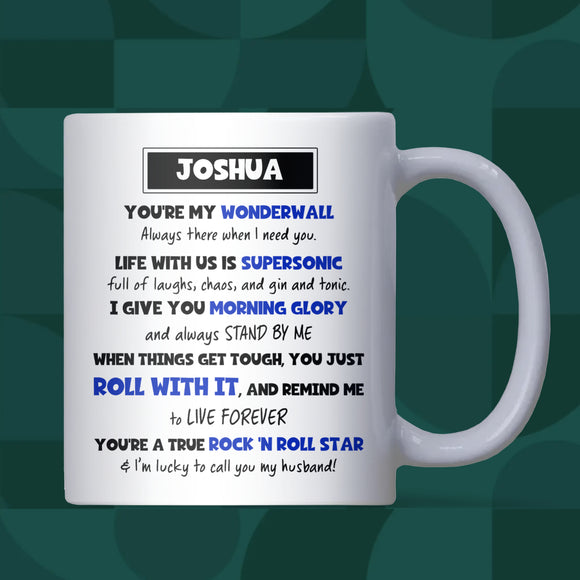 Oasis Lyrics Mug for Husband, Husband Oasis Birthday Gift, Husband Christmas Oasis Gift, Husband Oasis Anniversary Mug, Oasis Gift for Hubby