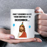 Only Legends Are Born in December Mug, Funny December Birthday Gift, Christmas Birthday Present for Colleague, Friend December Birthday Gift