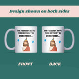 Only Legends Are Born in December Mug, Funny December Birthday Gift, Christmas Birthday Present for Colleague, Friend December Birthday Gift