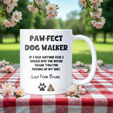 Personalised Funny Rude Paw-fect Dog Walker White Ceramic Mug, Funny Dog Walker Appreciation Gift, Dog Walker Christmas Gift