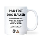 Personalised Funny Rude Paw-fect Dog Walker White Ceramic Mug, Funny Dog Walker Appreciation Gift, Dog Walker Christmas Gift