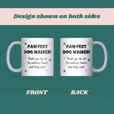 Paw-fect Dog Walker Mug, Dog Walker Appreciation Gift, Thank You Dog Walker, Dog Walker Christmas Gift
