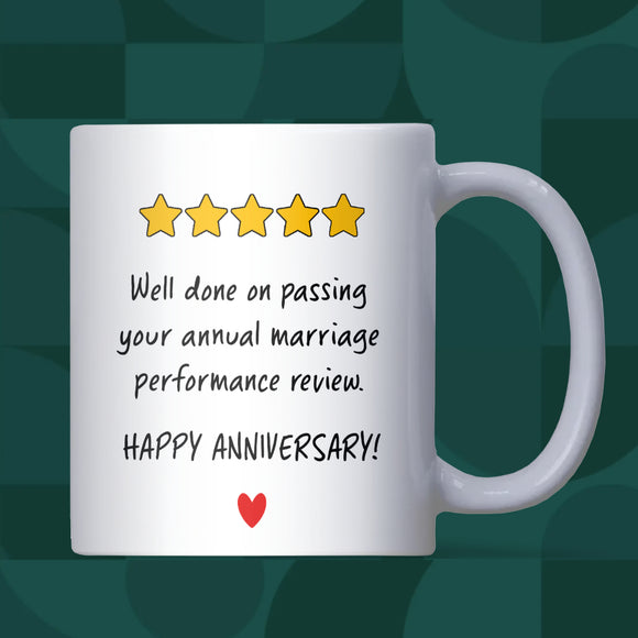Funny Anniversary Mug, Well Done on Passing Your Annual Marriage Performance Review, Husband Wife Anniversary Gift, Joke Couples Mug