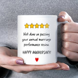 Funny Anniversary Mug, Well Done on Passing Your Annual Marriage Performance Review, Husband Wife Anniversary Gift, Joke Couples Mug