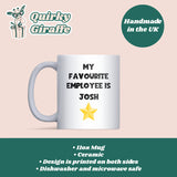 Funny Favourite Employee Mug, Personalised Work Mug, Secret Santa Gift for Colleague, Funny Boss Gift, Manager Leaving Gift, Office Christmas Gift