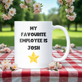 Funny Favourite Employee Mug, Personalised Work Mug, Secret Santa Gift for Colleague, Funny Boss Gift, Manager Leaving Gift, Office Christmas Gift
