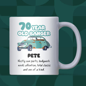 Funny 70 Year Old Banger Mug, Joke 70th Birthday Gift for Dad, Grandad, Husband or Uncle, Personalised 70th Birthday Cup