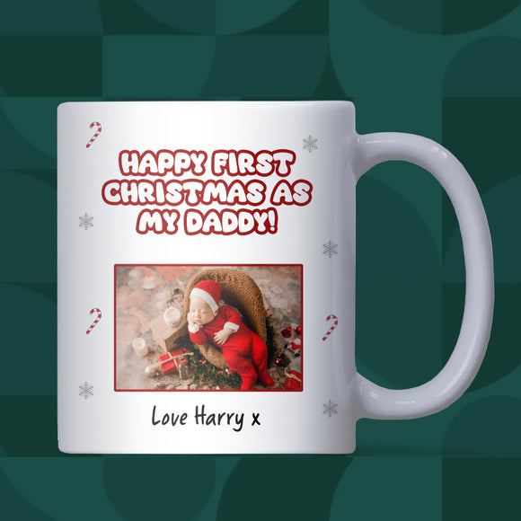 Personalised Photo Happy First Christmas As My Daddy Mug, Baby’s First Christmas Gift for Dad, Daddy Keepsake from Baby, Husband’s First Christmas as a Dad, New Dad Christmas Gift