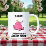 Queen of Falling Asleep First Mug, Funny Sleeping Girlfriend Gift, Valentine’s Gift for Her, Anniversary Gift for Wife