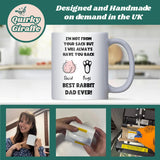 Personalised “I’m Not From Your Sack But I Will Always Have Your Back” Rabbit Dad White Ceramic Mug, Boyfriend Rabbit Dad Gift, Husband Rabbit Dad Gift, Best Rabbit Dad Ever Mug