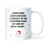 I Don’t Need Santa Funny Rude Mug – Naughty Christmas Gift for Girlfriend, Wife, Work Bestie, Secret Santa Adult Humour Novelty Gift