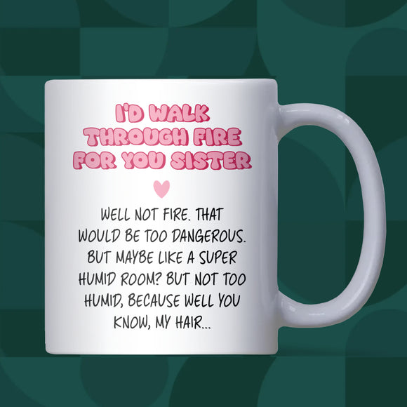 Funny Sister Mug, Funny Birthday Gift for Sister, Funny Christmas Gift for Sister, Sister Joke Gift, Sister Keepsake, From Sister to Sister